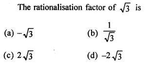 RD Sharma Class 9 Solutions Chapter 3 Rationalisation MCQS Q3.1