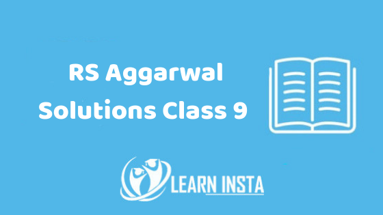 RS Aggarwal Solutions Class 9