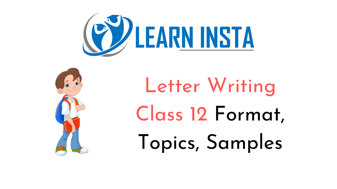 Letter Writing Class 12 Format Topics Samples NCERT MCQ