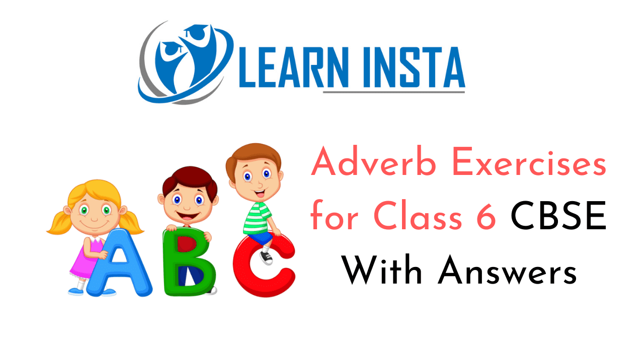 Adverb Exercise For Class 6