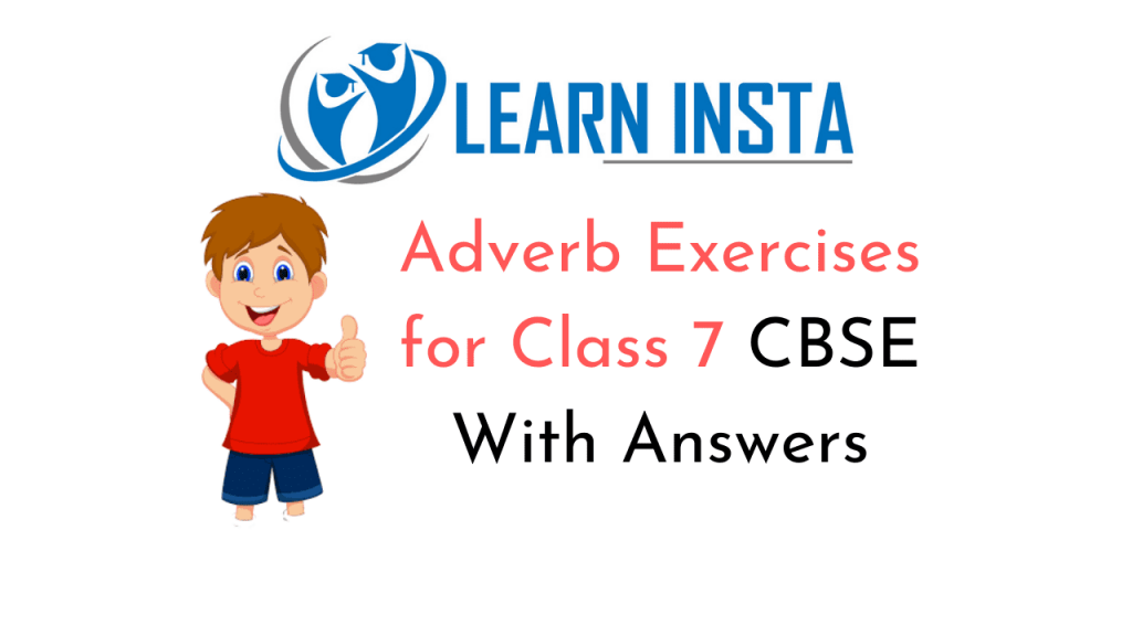 Adverb Exercises For Class 7 Online