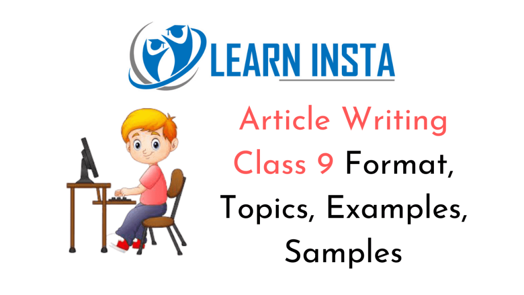 What Is Article Writing For Class 9