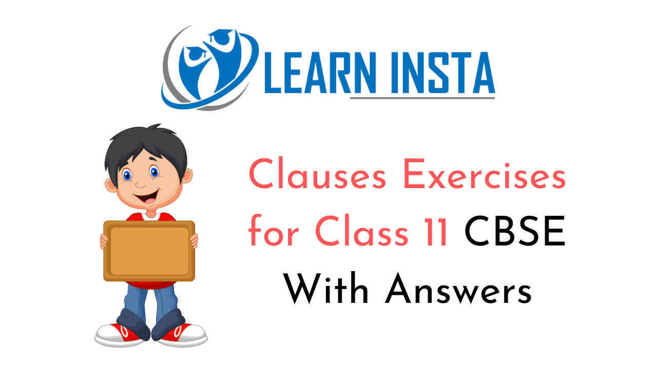 Online Education Clauses Exercises For Class 11 CBSE With Answers