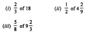 ML Aggarwal Class 7 Solutions for ICSE Maths Chapter 2 Fractions and Decimals Ex 2.3 3