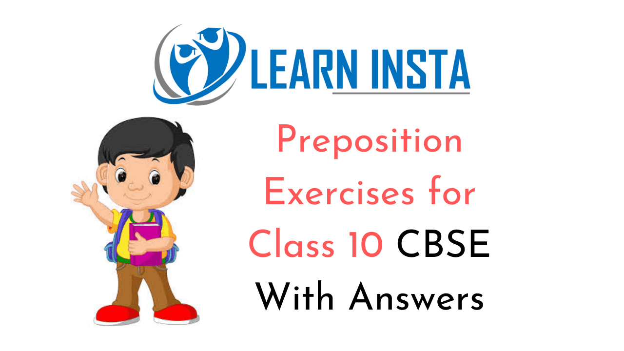 Preposition Exercise For Class 10