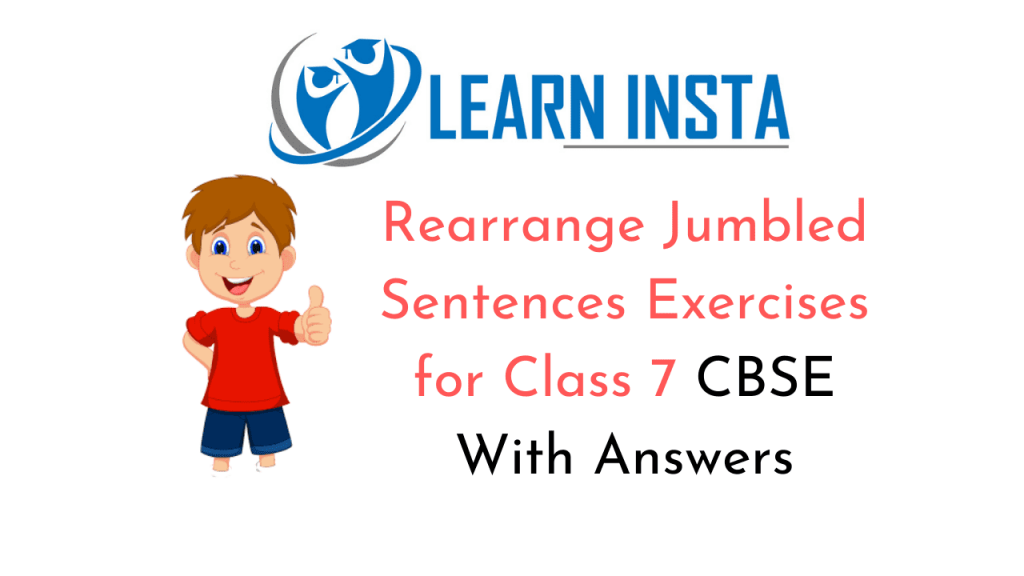 rearrange-jumbled-sentences-exercises-for-class-7-cbse-with-answers-ncert-mcq-icsecbse