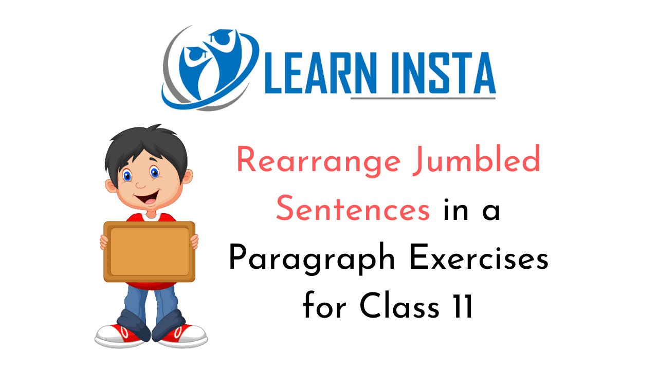 Jumbled Paragraph Exercises With Answers Class 11