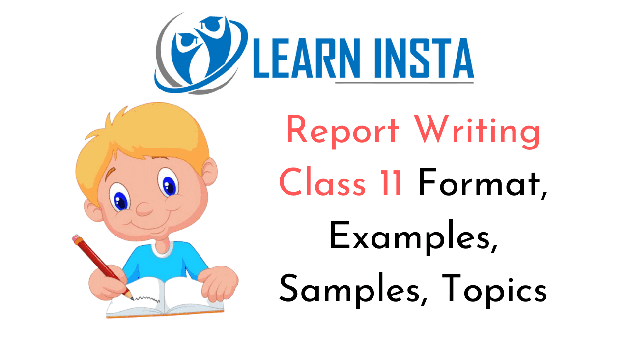 Report Writing Class 11