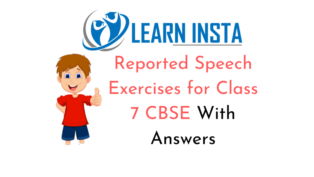 reported-speech-exercises-for-class-7-cbse-with-answers-ncert-mcq