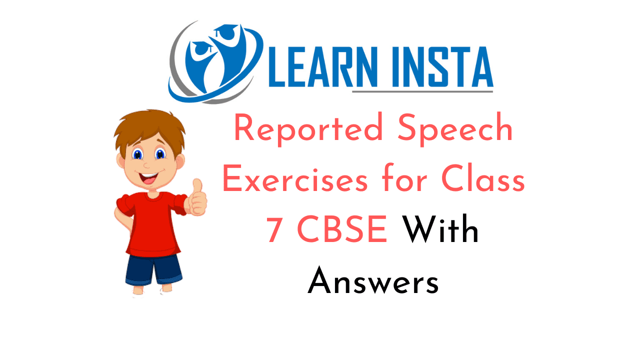 Reported Speech Exercises for Class 7