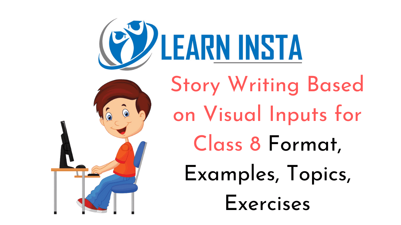Visual Input Writing Class 8
