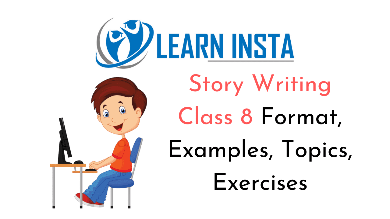 Online Education Story Writing Class 8 Format Examples Topics 