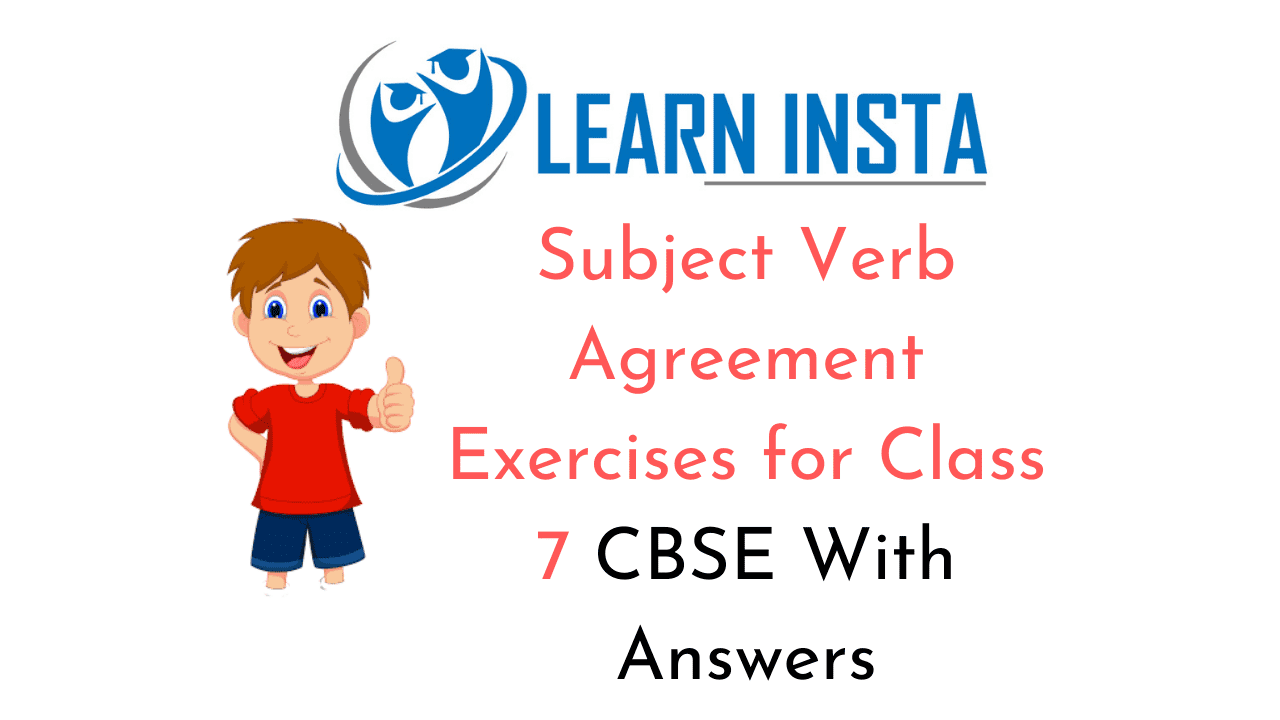 Subject Verb Agreement Exercises For Class 7 CBSE With Answers NCERT MCQ