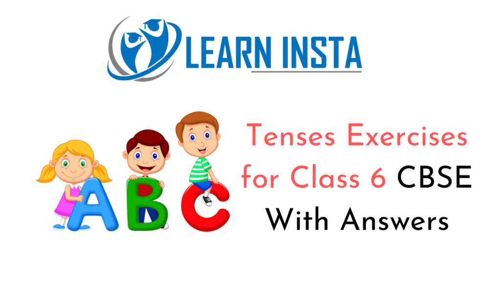 online-education-tenses-exercises-for-class-6-cbse-with-answers-ncert-mcq