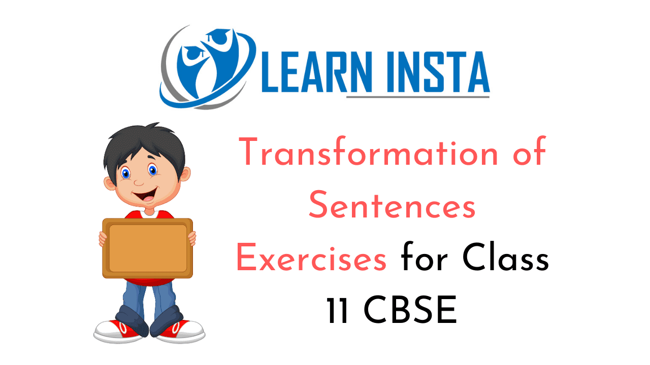 Transformation Of Sentences Class 11