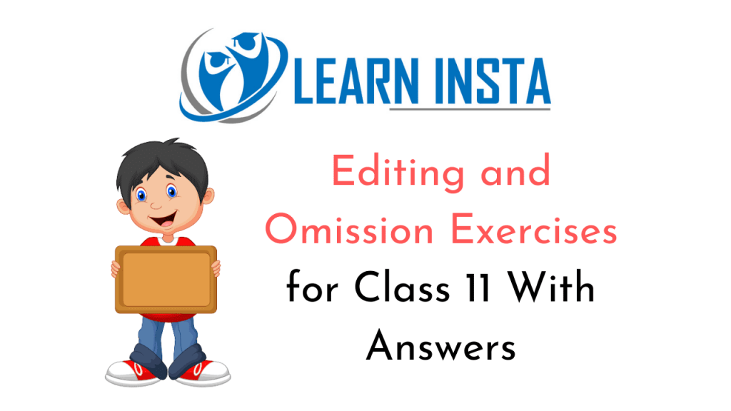 editing-and-omission-exercises-for-class-11-with-answers-ncert-mcq