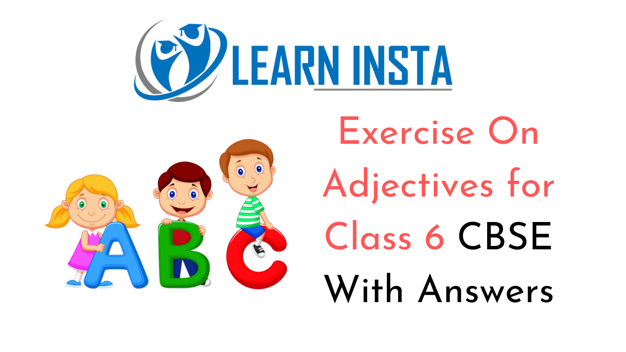 Adjective Exercise For Class 6