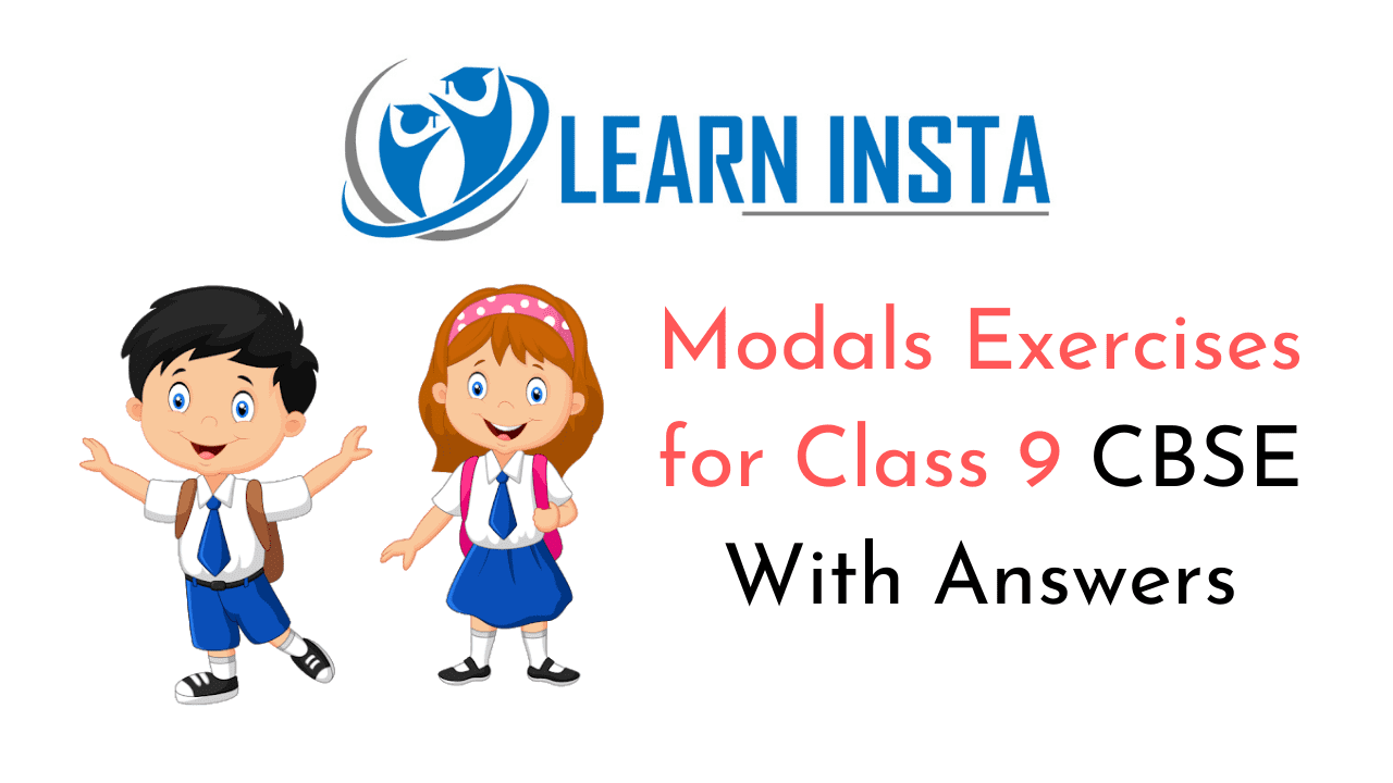 Modals Exercises For Class 9 CBSE With Answers NCERT MCQ