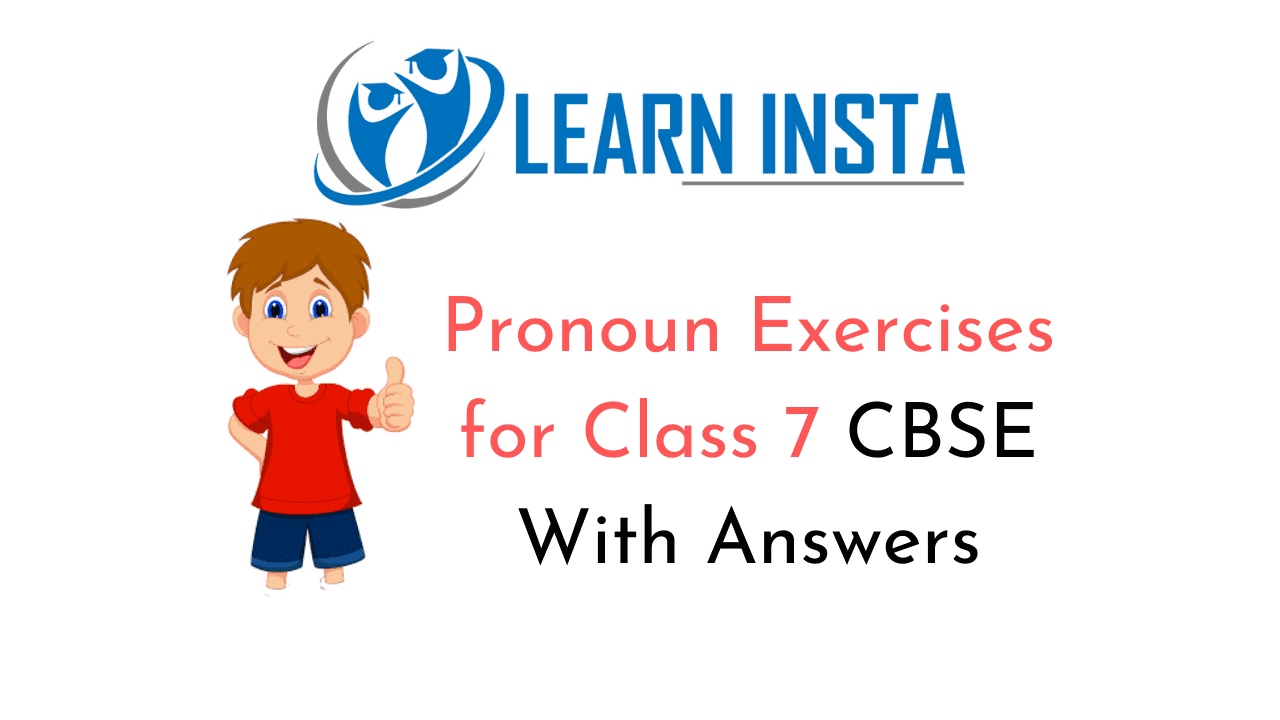 Pronoun Exercises For Class 7 CBSE With Answers NCERT MCQ