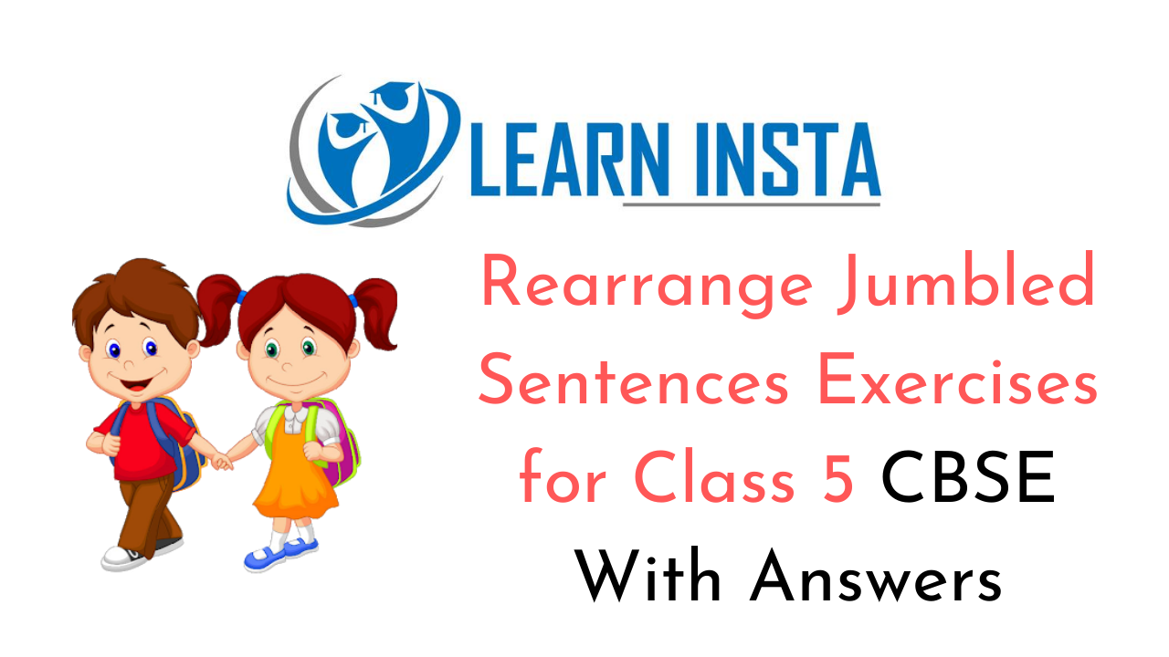 Jumbled Sentences For Class 5