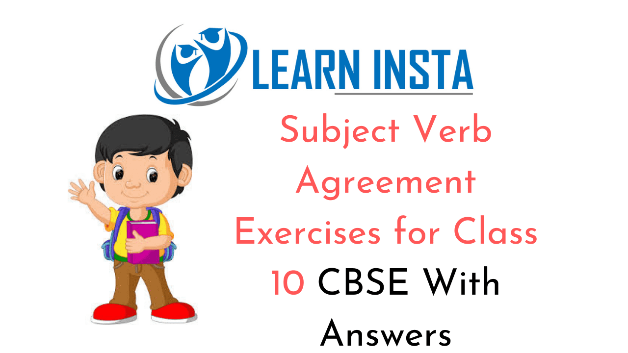 Subject Verb Agreement Exercises For Class 10 CBSE With Answers NCERT MCQ