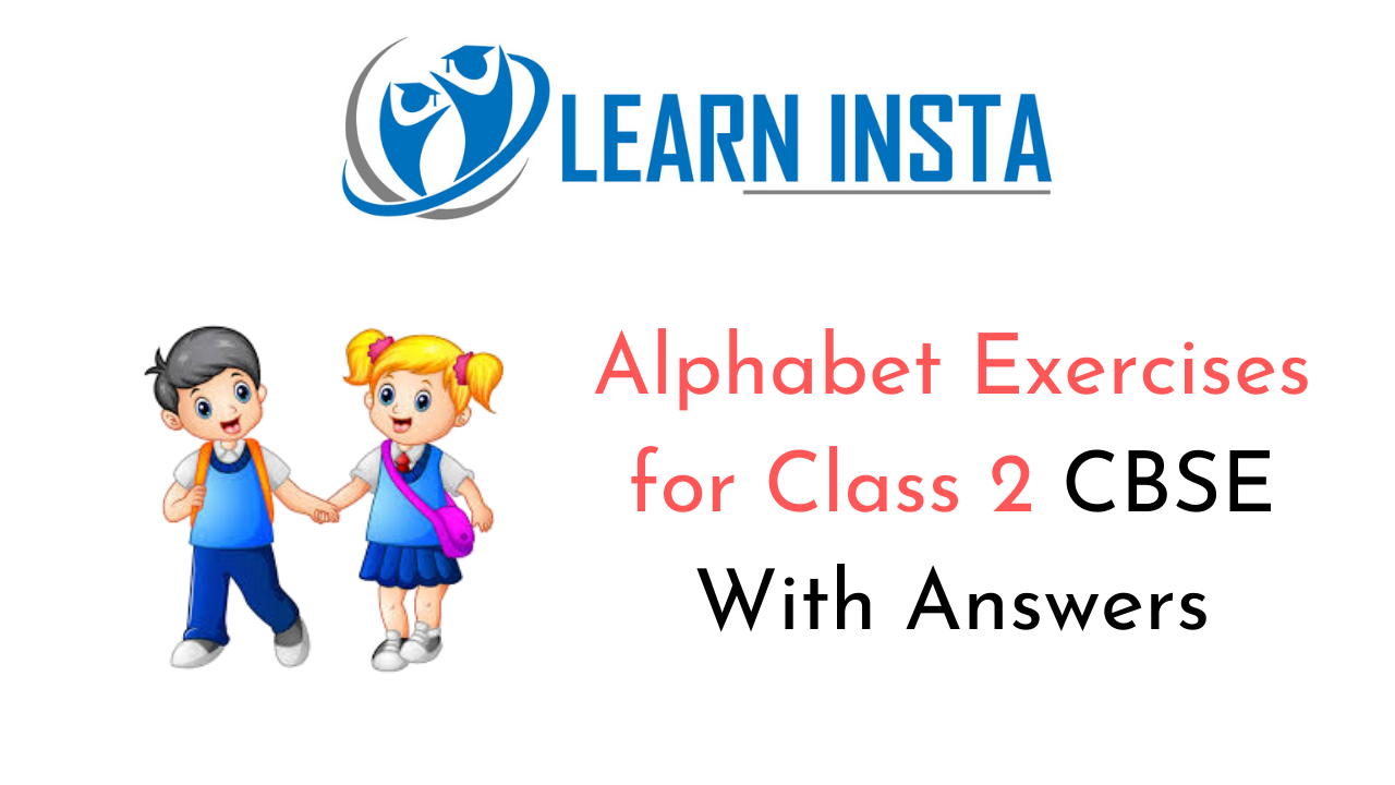 alphabet-worksheet-exercises-for-class-2-examples-with-answers-cbse