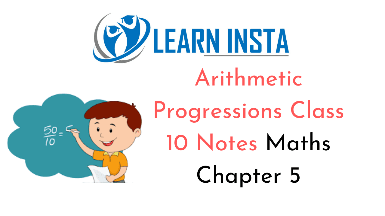 Arithmetic Progressions Class 10 Notes