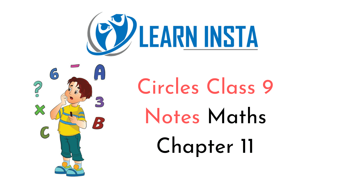 Circles Class 9 Notes