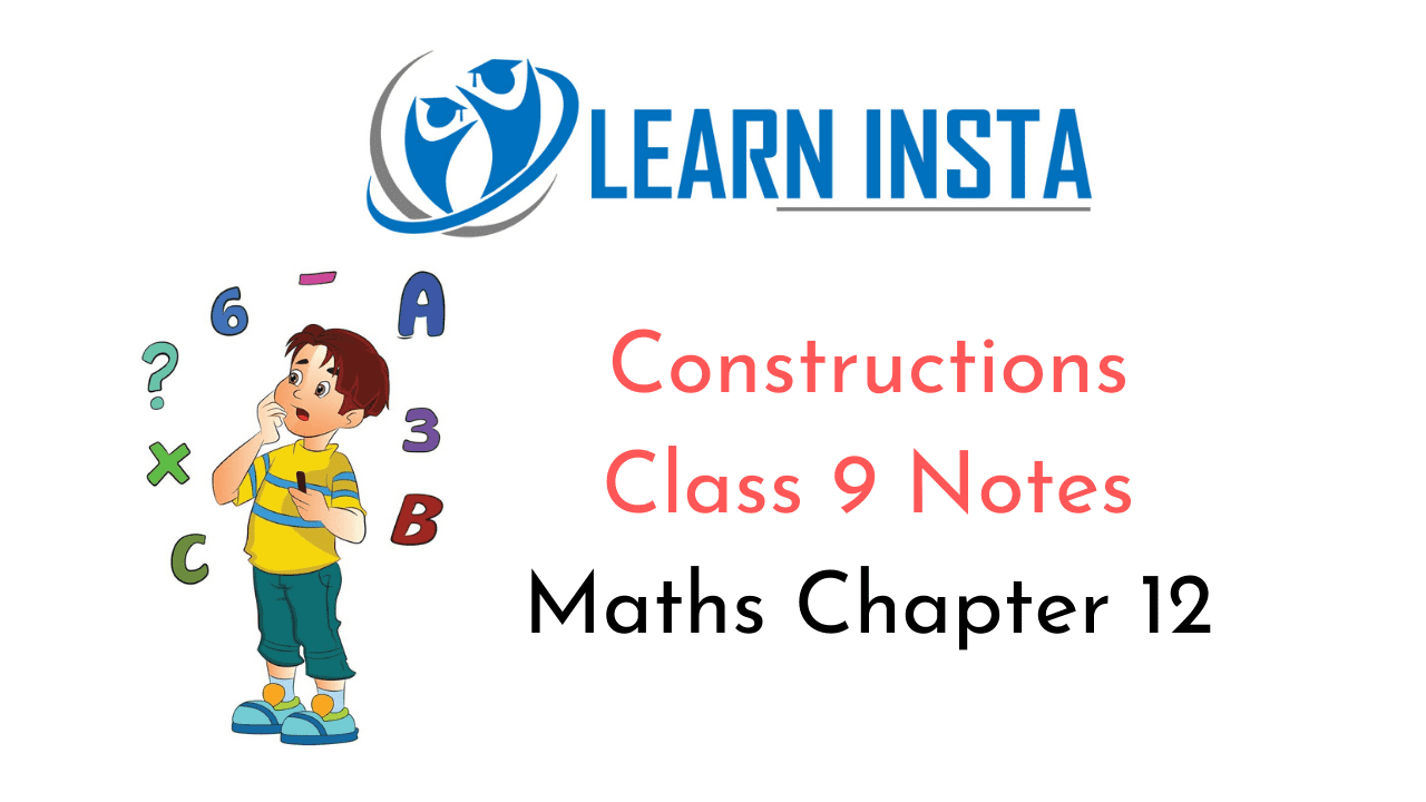 Constructions Class 9 Notes