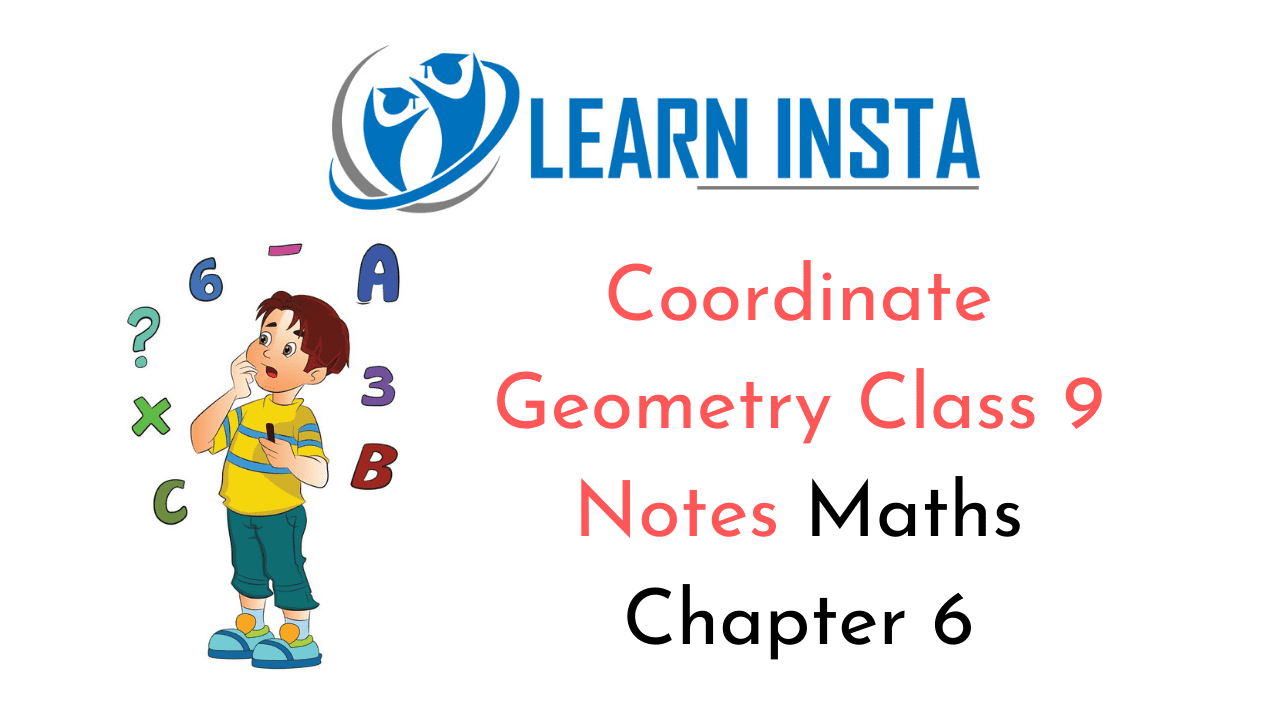 Coordinate Geometry Class 9 Notes
