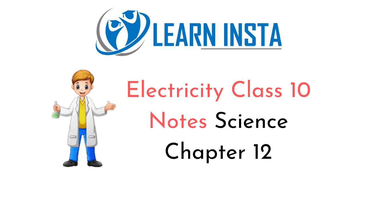 Electricity Class 10 Notes