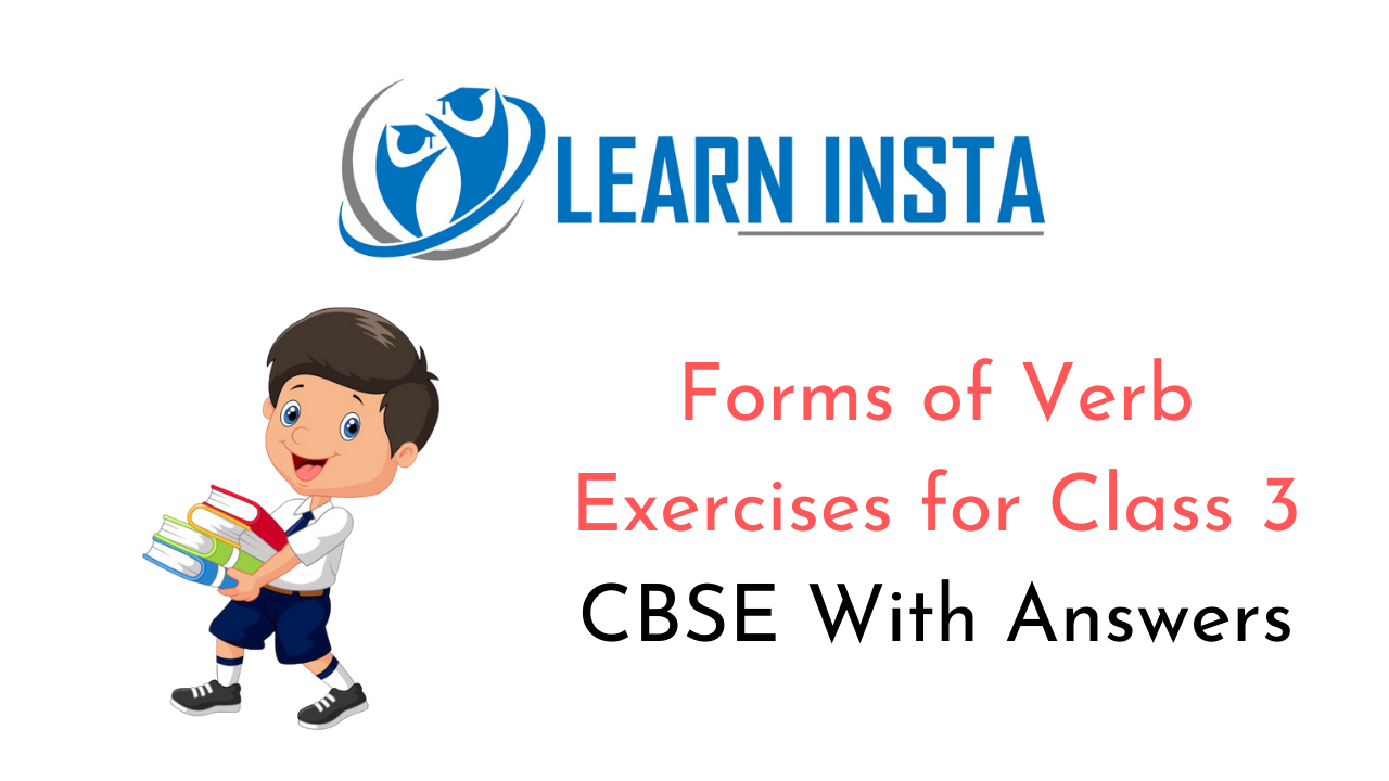 Forms Of Verb Worksheet Exercises For Class 3 CBSE With Answers NCERT MCQ