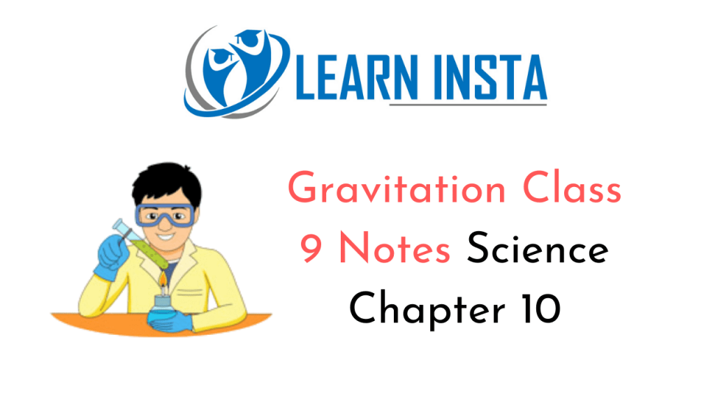 gravitation-class-9-notes-science-chapter-10-ncert-mcq