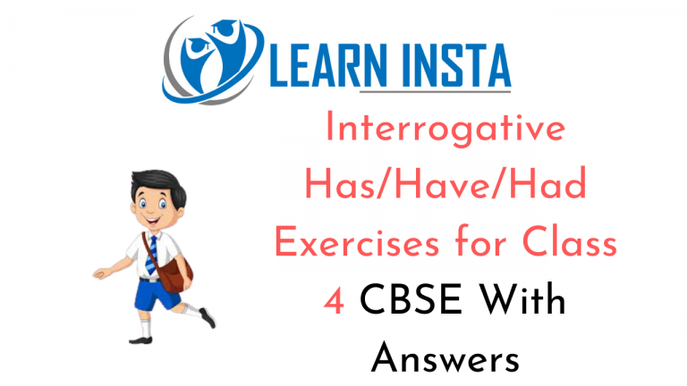 Has Have Had Exercise For Class 4 CBSE With Answers NCERT MCQ