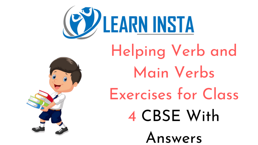 Online Education For Helping Verb And Main Verbs Exercises For Class 4 CBSE With Answers NCERT MCQ