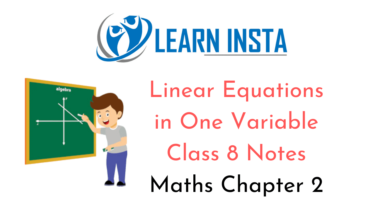 Linear Equations in One Variable Class 8 Notes