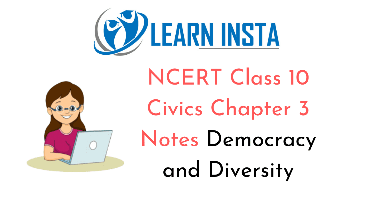 NCERT Class 10 Civics Chapter 3 Notes