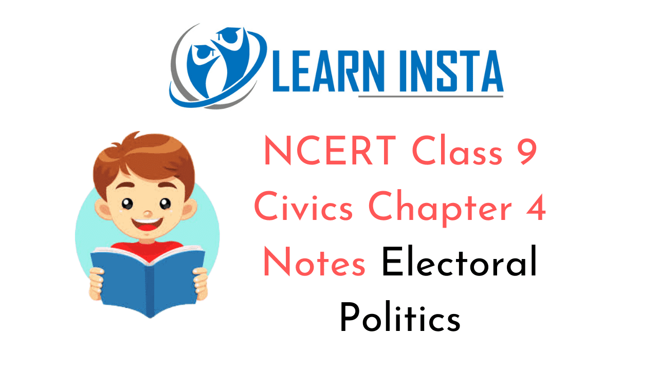 NCERT Class 9 Civics Chapter 4 Notes