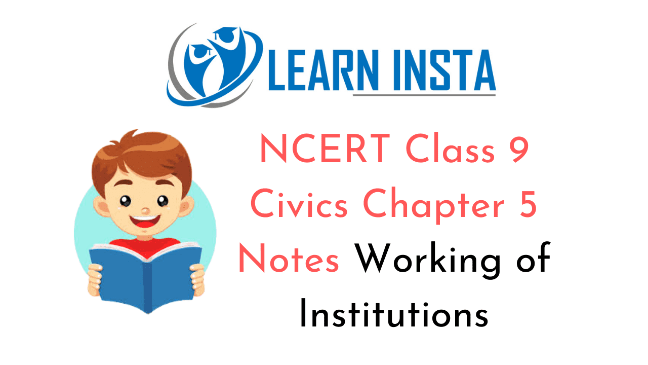NCERT Class 9 Civics Chapter 5 Notes