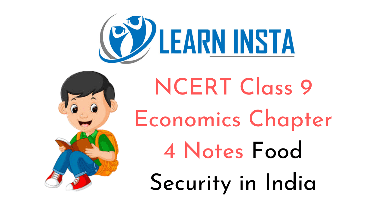 NCERT Class 9 Economics Chapter 4 Notes
