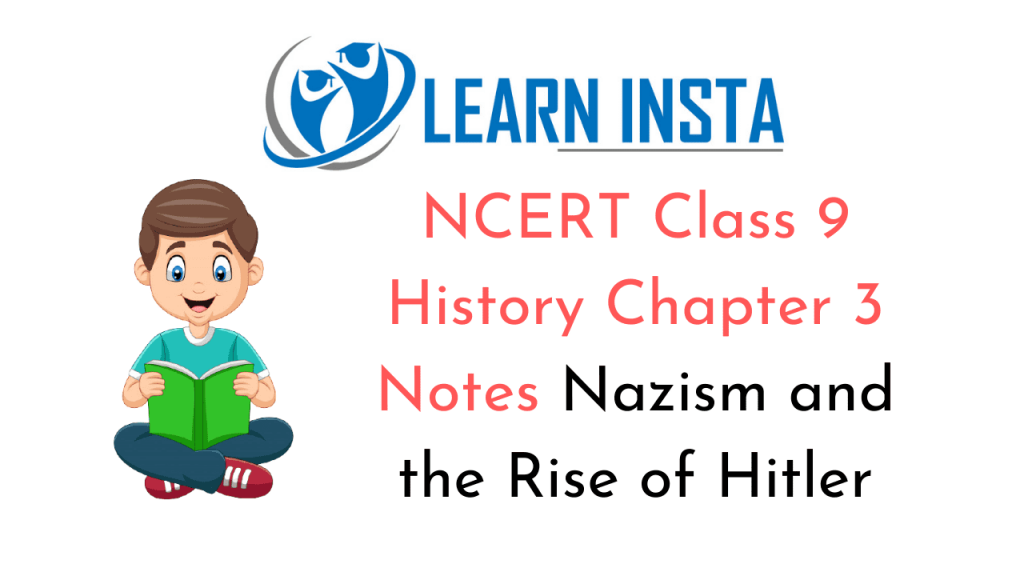 NCERT Class 9 History Chapter 3 Notes Nazism and the Rise of Hitler ...