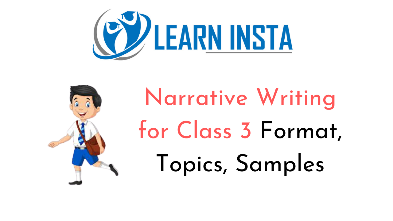 Narrative Writing For Class 3 Format Examples Samples Topics NCERT MCQ