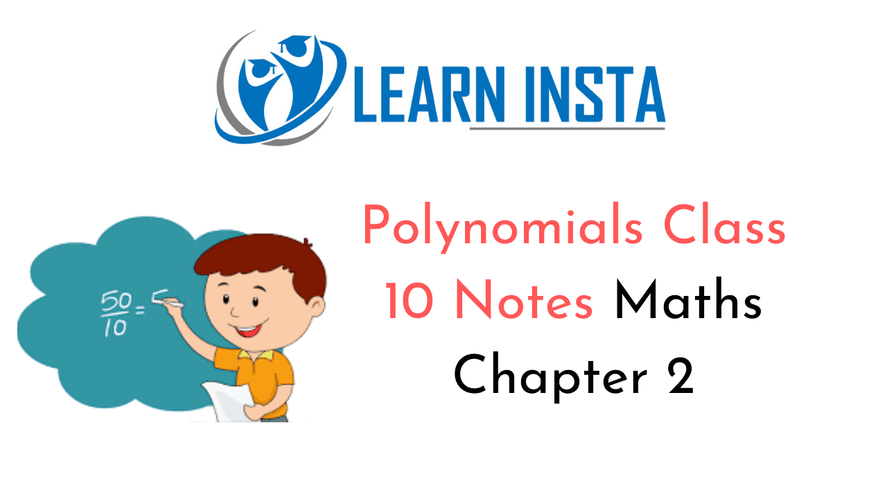 Polynomials Class 10 Notes