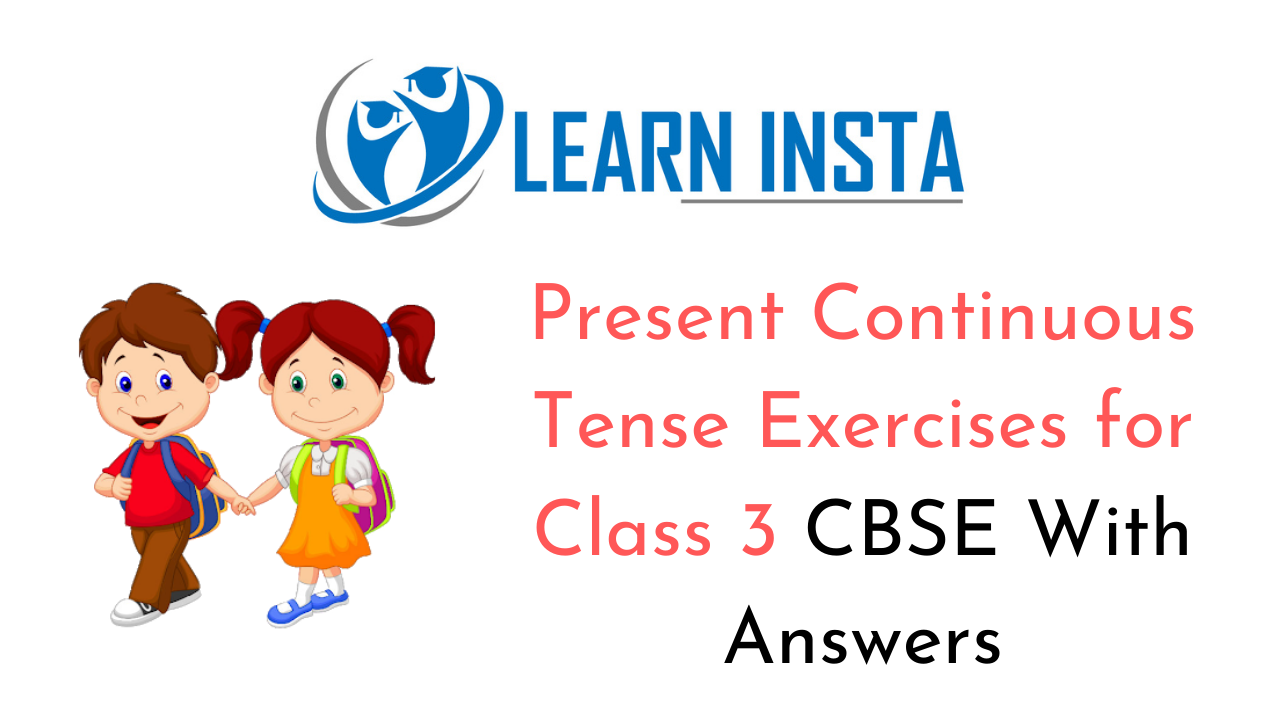 Present Continuous Tense Worksheet For Class 3