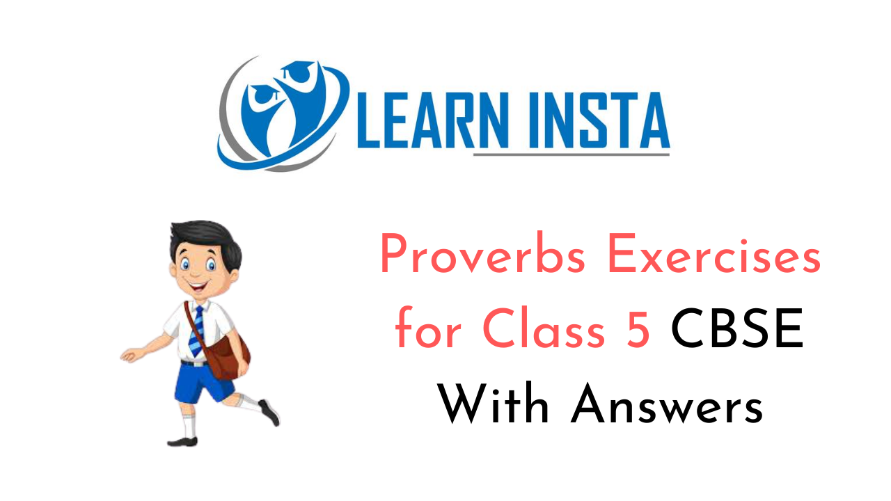 Proverbs Exercises For Class 5 CBSE With Answers NCERT MCQ