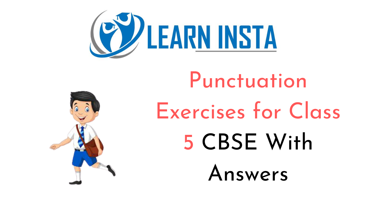 Punctuation Exercises For Class 5 CBSE With Answers NCERT MCQ