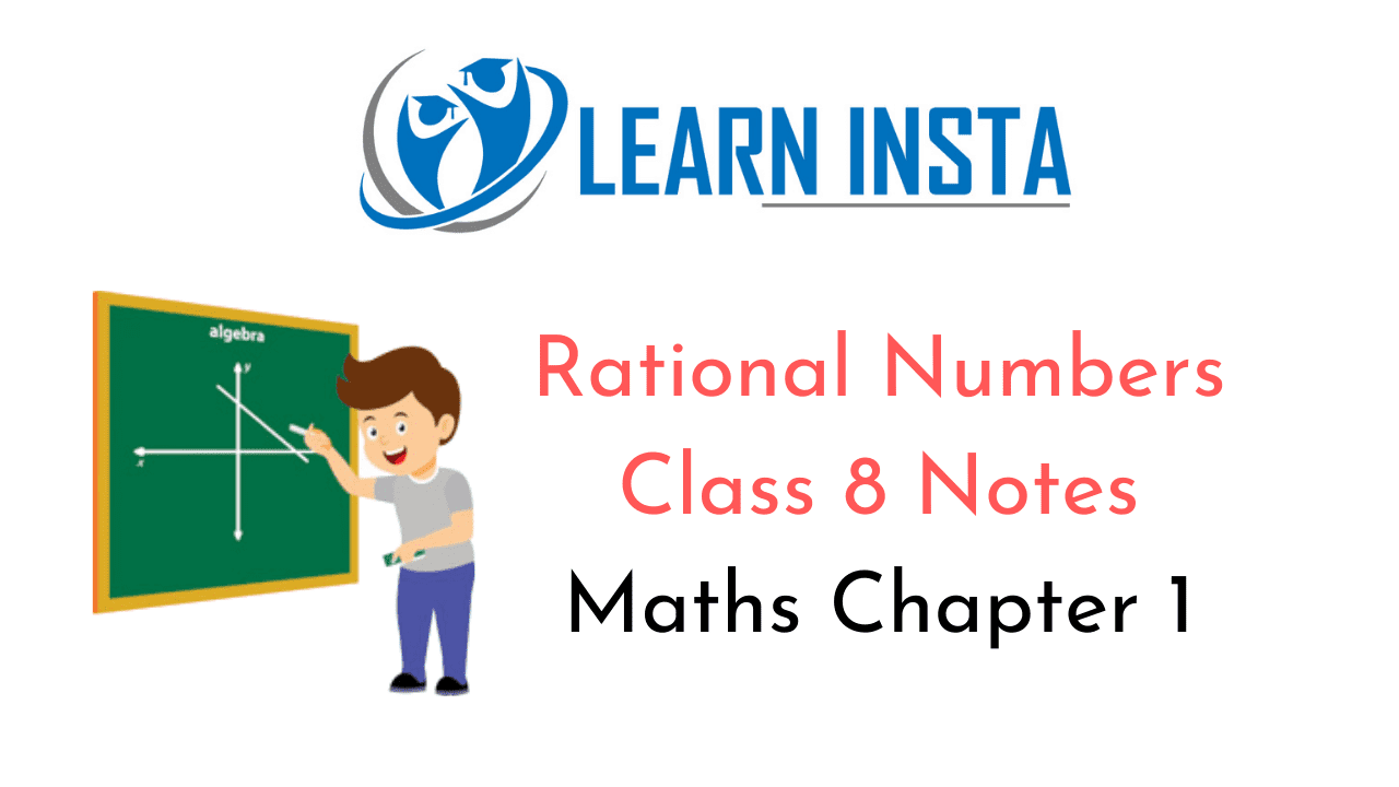 Rational Numbers Class 8 Notes