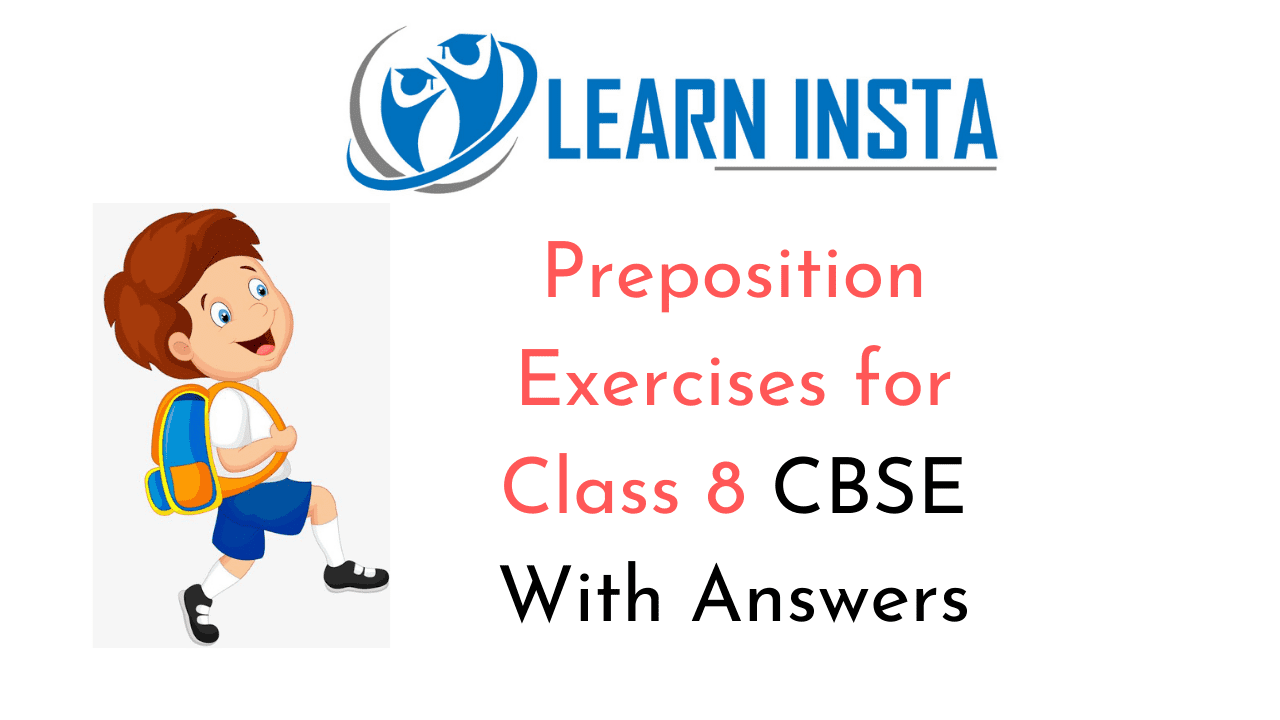 Preposition Exercises For Class 8 CBSE With Answers NCERT MCQ