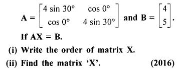 Selina Concise Mathematics Class 10 ICSE Solutions Chapter 9 Matrices Ex 9D Q23.1