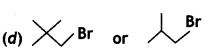 Class 12 Chemistry Important Questions Chapter 10 Haloalkanes and Haloarenes 88